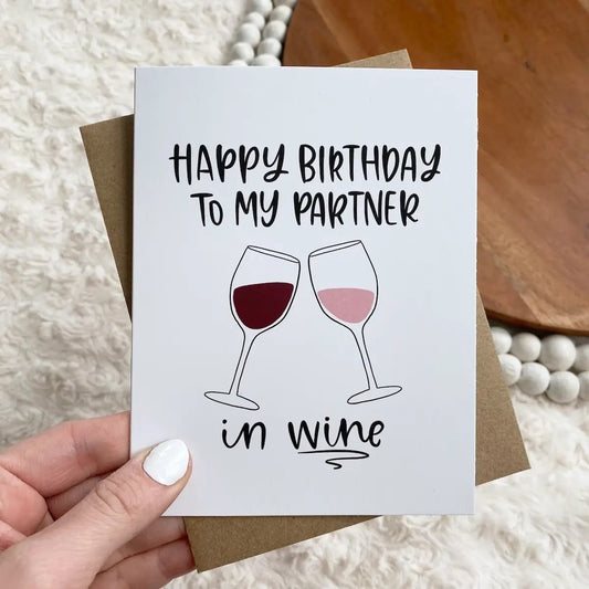 Partner in Wine Birthday Card | Funny Hand-Drawn Greeting