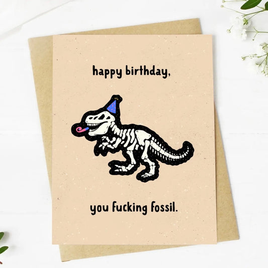funny birthday card, fossil birthday card, over the hill card, rude birthday card, sassy birthday card, adult humor card, birthday card for him, birthday card for her, hand-drawn greeting