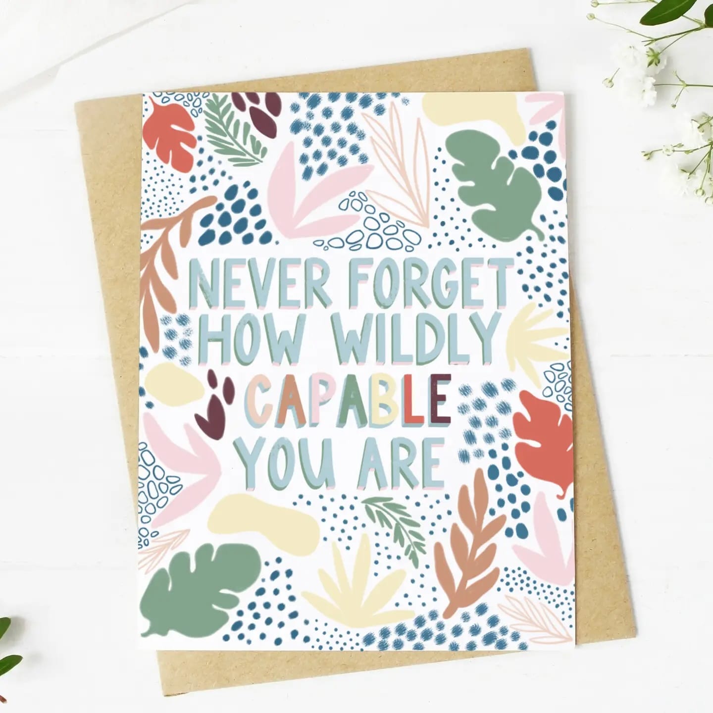 motivational greeting card, encouragement card, inspirational card, empowerment card, self-love card, blank inside card, affirmation card, hand-drawn stationery, positive message card, never forget how wildly capable you are